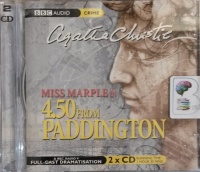 4.50 from Paddington written by Agatha Christie performed by June Whitfield, Ian Lavender, Joan Sims and Susannah Harker on Audio CD (Abridged)